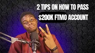 How I Passed a $200K FTMO Account l 2 Tips You Should know