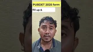 Pubdet 2025 form fill up exam date #shorts
