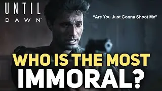 Rankings The Characters Based on Morality &ndash; Until Dawn Remake