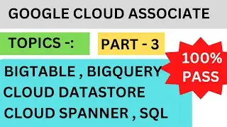 gcp cloud associate exam cloud sql cloud spanner cloud bigtable cloud bigquery #gcp #googlecloud