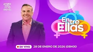 🔴EN VIVO | Entre Ellas: 28 de enero 2026