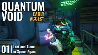 QUANTUM VOID // 01: Lost and Alone in Space, Again! // QUEST 3 Gameplay