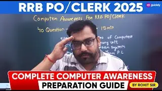 RRB PO & Clerk 2025 | Computer Awareness Full Preparation Strategy by Rohit Sir