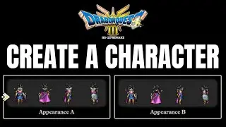 How to Create a Character | Dragon Quest 3 HD 2D Remake