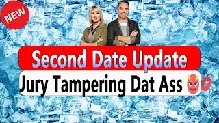 Brooke and Jubal Second Date Update Jury Tampering Dat Ass