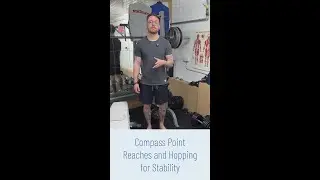 Balance and Proprioception Exercises - Compass Point Reaches and Hopping for Stability