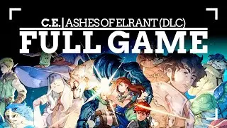 CHAINED ECHOES - ASHES OF ELRANT (DLC) | FULL GAME 🎮💪