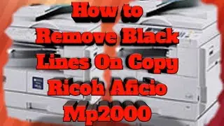 How to Clean Check Optics Section Ricoh Aficio Mp2000 1018 2018 1600