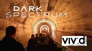 DARK SPECTRUM Full Walkthrough - VIVID Sydney 2023 [4K]