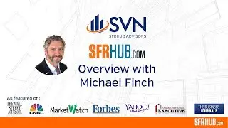 SVN | SFRhub Advisors & SFRhub.com Overview with Michael Finch