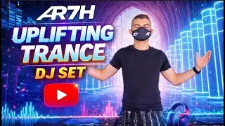 Elevation of Spirit | AR7H &ndash; Uplifting Trance DJ Set | Episode 20