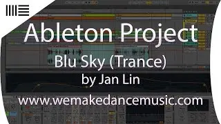 Ableton Template - Trance - Blu Sky by Jan Lin www.wemakedancemusic.com