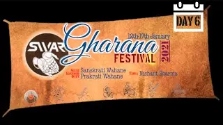 Gharana Festival 2021/Day6/Sitar-Santoor Duet/Sanskrati Wahane- Prakrati Wahane/Nishant Sharma-Tabla