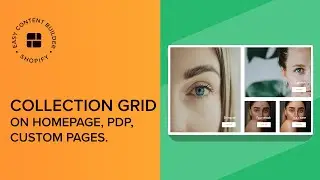 Add A Collection Grid on Your Shopify Homepage, PDP, or Custom Pages | Shopify Sections