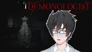 [Demonologist] I convinced some new victims to play :)