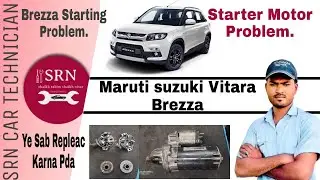 Brezza Starting  Problem .