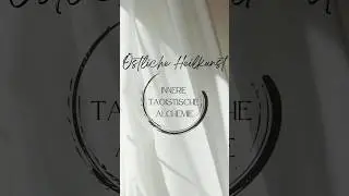 Innere Taoistische Alchemie #workshop #tao