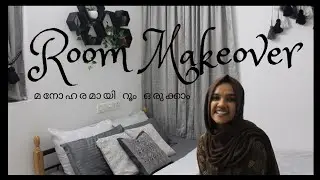 Bedroom makeover Malayalam | DIY Makeover | Before & After Transformation