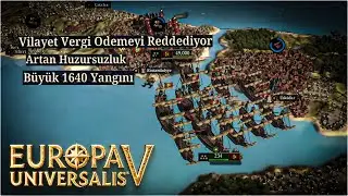 ULEMA HUZURSUZ H&Uuml;NKARIM | Europa Universalis 5 - Osmanlı#16