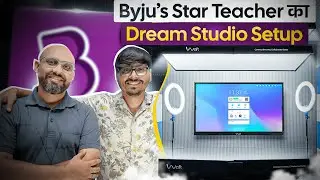 Byju&rsquo;s का Dream Online Teaching Studio Setup!😍