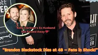 The Death of Brandon Blackstock August 7, 2025