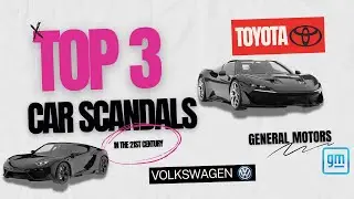 Top 3 Car Scandals