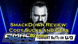 SmackDown Review: Cody Gets Booed