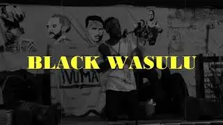 BLACK WASULU.