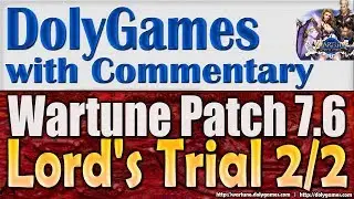 Wartune Patch 7.6 - new Lord's Trial feature (Part 2 of 2)