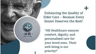 Enhancing the Quality of Elder Care - Because Every Senior Deserves the Best!