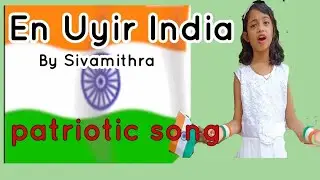 En Uyir INDIA🇮🇳 patriotic song/Tamil Album song