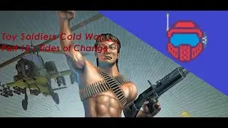 Toy Soldiers: Cold War Playthrough Part 12