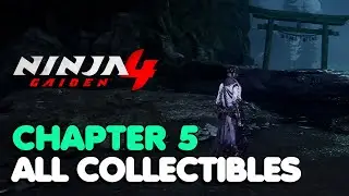 Ninja Gaiden 4 - Chapter 5: Raging Valley All Collectible Locations