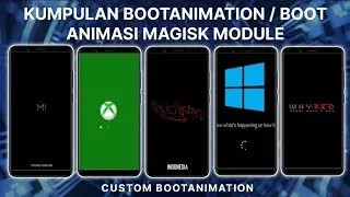 Install Windows Magisk Module❗Kumpulan Boot Animation Nusantara Indonesia Untuk Android