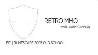 Retro MMO Ep1: RuneScape 2007 Old School