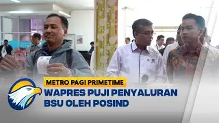 Wapres Gibran Apresiasi Kinerja PT POS Salurkan BSU [Metro Pagi Primetime]