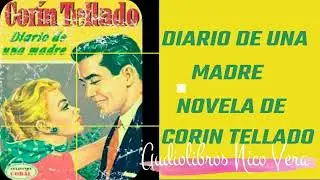 DIARIO DE UNA MADRE - AUDIOLIBRO  ROMANTICO - CORIN TELLADO
