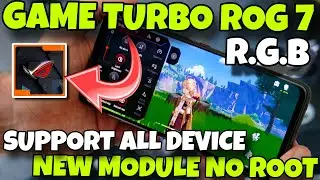 🔥 GAME TURBO ROG 7 R.G.B - BOOST FPS, ANTI LAG, SUPPORT ALL DEVICE! 🚀