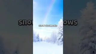 Have You Ever Seen a Rainbow in the Snow?