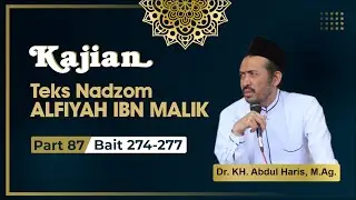 KAJIAN NADZOM ALFIYAH IBNU MALIK - PART 87