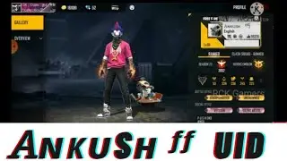 ANKUSH FREE FIRE ID Number