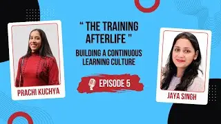 #WorkplaceLearning Episode 5: Employee Training Playbook - The Training Afterlife