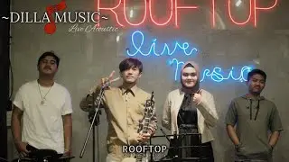 Live Acoustic Dilla Music at Rooftop Coffee Bandung,seruuuuu abis !!!