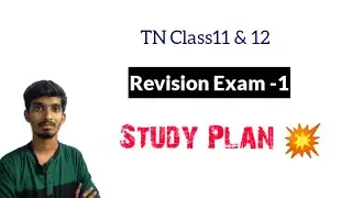 TN Class11 &12 |Revision Exam Study Plan 💥