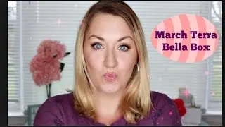 March Terra Bella Box
