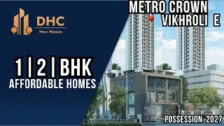 Metro Crown in Vikhroli West, Mumbai | Affordable 1&2bhk flats | #2bhk #vikhroli #mumbai #india