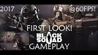 [Let's Play] Black Squad: First Look Gameplay (Free to play on Steam)  @60fps