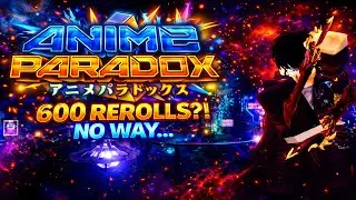I Used 600 Trait ReRolls&hellip; You Won&rsquo;t Believe What I Got | Anime Paradox