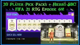 Opening 20 80 Plus Player Pick Packs and Completing Prime Icon Hierro SBC! FIFA 21 RTG Episode 69!