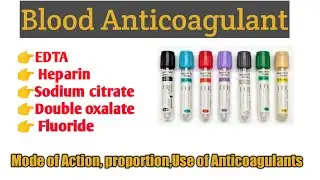 What is Blood Anticougulant//Types of anticougulant//Their uses//#pathologywithAjay
